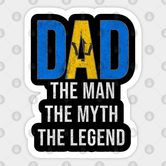 Barbadian Dad The Man The Myth The Legend - Gift for Barbadian Dad With Roots From Barbadian Sticker by Country Flags